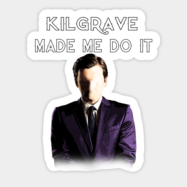 Kilgrave Made Me Do It Sticker by caycharming